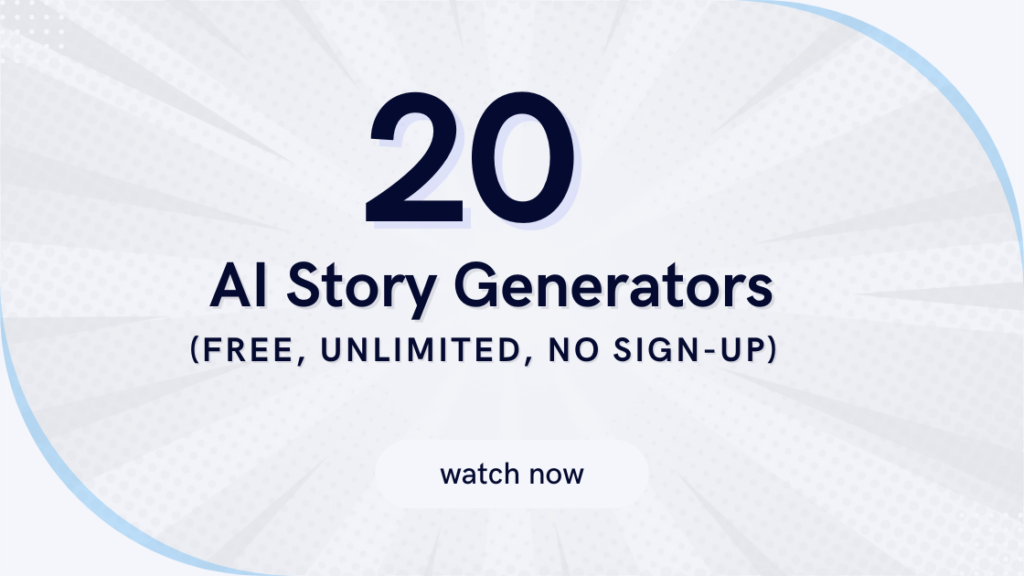 20 AI Story Generators (Free, Unlimited, No Sign-Up)